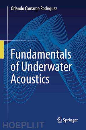 rodríguez orlando camargo - fundamentals of underwater acoustics