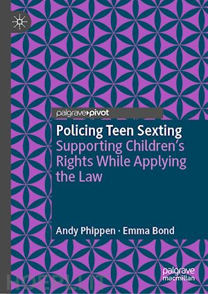 phippen andy; bond emma - policing teen sexting