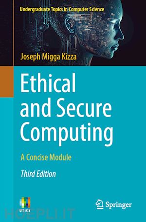kizza joseph migga - ethical and secure computing