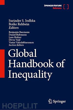 jodhka surinder s. (curatore); rehbein boike (curatore) - global handbook of inequality