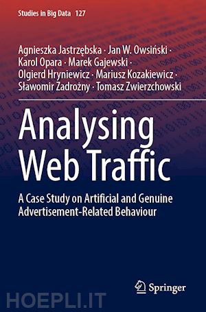 jastrzebska agnieszka; owsinski jan w.; opara karol; gajewski marek; hryniewicz olgierd; kozakiewicz mariusz; zadrozny slawomir; zwierzchowski tomasz - analysing web traffic