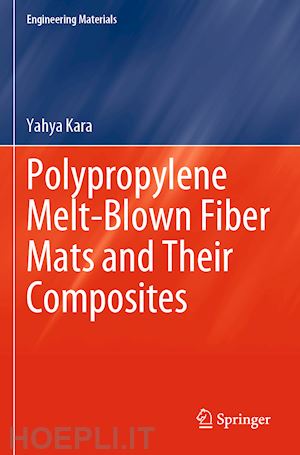 kara yahya - polypropylene melt-blown fiber mats and their composites