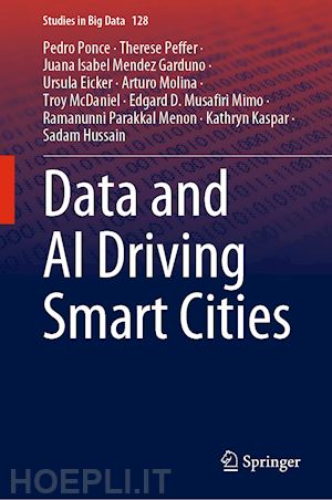 ponce pedro; hussain sadam; peffer therese; mendez garduno juana  isabel; eicker ursula; molina arturo; mcdaniel troy; musafiri mimo edgard d.; parakkal menon ramanunni; kaspar kathryn - data and ai driving smart cities