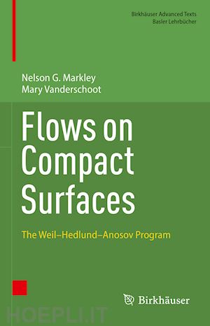 markley nelson g.; vanderschoot mary - flows on compact surfaces