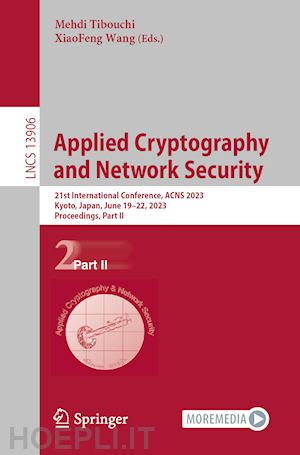 tibouchi mehdi (curatore); wang xiaofeng (curatore) - applied cryptography and network security