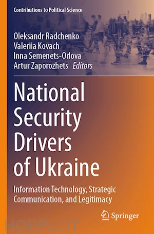 radchenko oleksandr (curatore); kovach valeriia (curatore); semenets-orlova inna (curatore); zaporozhets artur (curatore) - national security drivers of ukraine