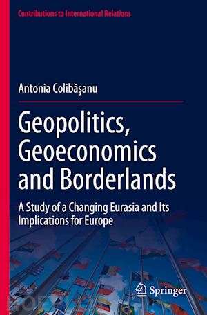 coliba?anu antonia - geopolitics, geoeconomics and borderlands