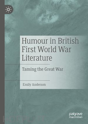 anderson emily - humour in british first world war literature