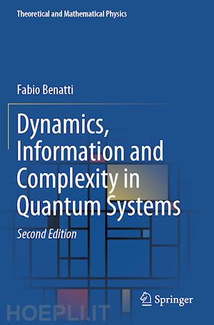 benatti fabio - dynamics, information and complexity in quantum systems