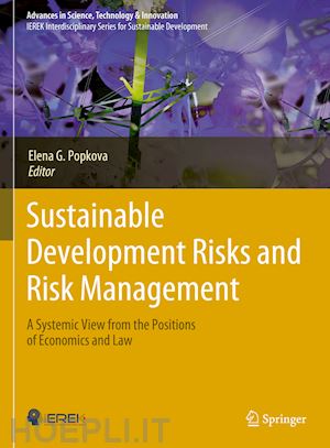 popkova elena g. (curatore) - sustainable development risks and risk management