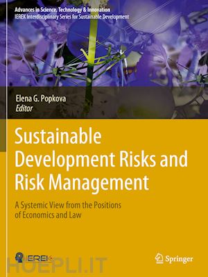 popkova elena g. (curatore) - sustainable development risks and risk management