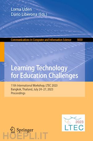 uden lorna (curatore); liberona dario (curatore) - learning technology for education challenges