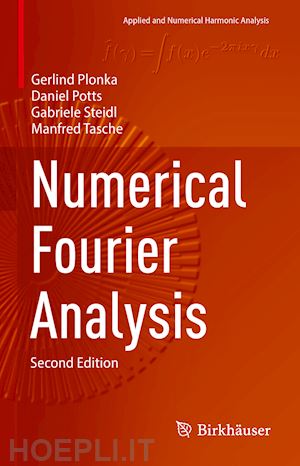 plonka gerlind; potts daniel; steidl gabriele; tasche manfred - numerical fourier analysis