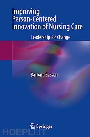 sassen barbara - improving person-centered innovation of nursing care