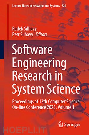 silhavy radek (curatore); silhavy petr (curatore) - software engineering research in system science