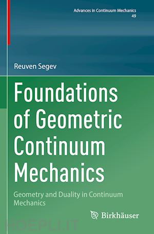 segev reuven - foundations of geometric continuum mechanics