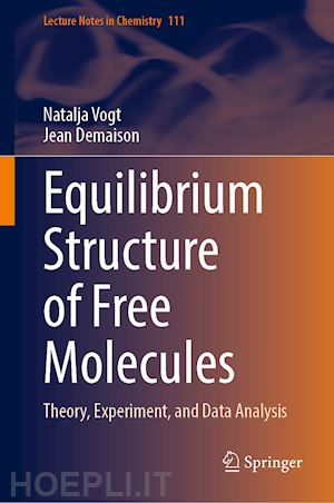 vogt natalja; demaison jean - equilibrium structure of free molecules