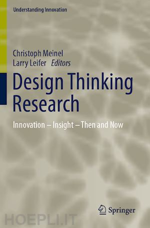 meinel christoph (curatore); leifer larry (curatore) - design thinking research