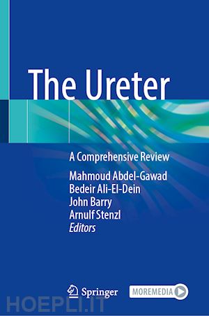 abdel-gawad mahmoud (curatore); ali-el-dein bedeir (curatore); barry john (curatore); stenzl arnulf (curatore) - the ureter