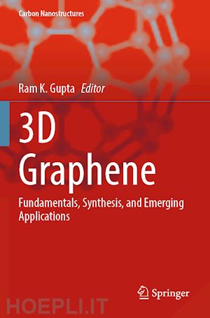 gupta ram k. (curatore) - 3d graphene