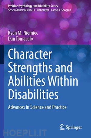 niemiec ryan m.; tomasulo dan - character strengths and abilities within disabilities