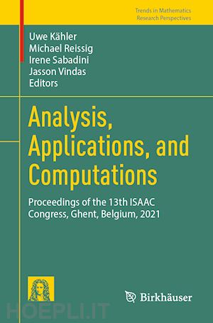 kähler uwe (curatore); reissig michael (curatore); sabadini irene (curatore); vindas jasson (curatore) - analysis, applications, and computations