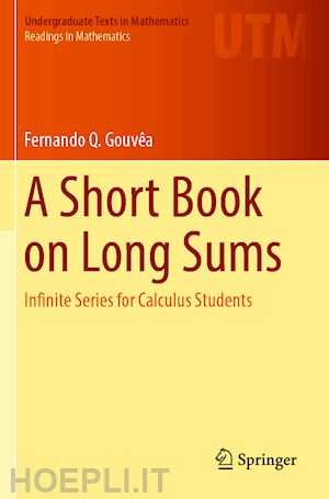 gouvêa fernando q. - a short book on long sums