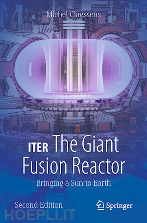 claessens michel - iter: the giant fusion reactor