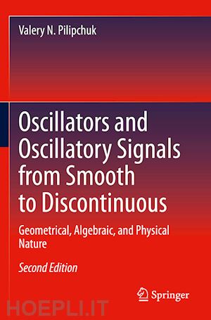 pilipchuk valery n. - oscillators and oscillatory signals from smooth to discontinuous