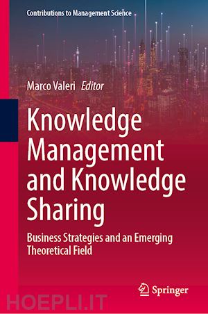 valeri marco (curatore) - knowledge management and knowledge sharing