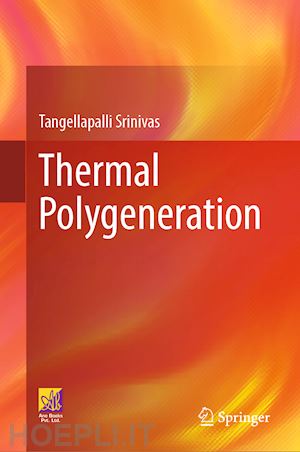 srinivas tangellapalli - thermal polygeneration