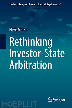 marisi flavia - rethinking investor-state arbitration