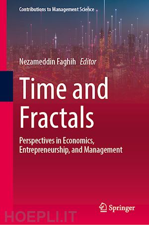 faghih nezameddin (curatore) - time and fractals
