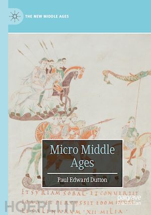 dutton paul edward - micro middle ages