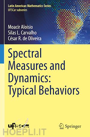 aloisio moacir; carvalho silas l.; de oliveira césar r. - spectral measures and dynamics: typical behaviors