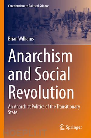 williams brian - anarchism and social revolution