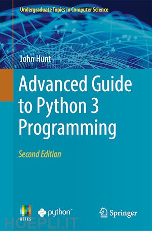 hunt john - advanced guide to python 3 programming