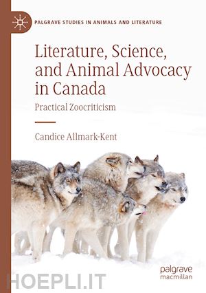 allmark-kent candice - literature, science, and animal advocacy in canada