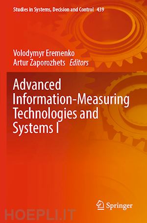 eremenko volodymyr (curatore); zaporozhets artur (curatore) - advanced information-measuring technologies and systems i