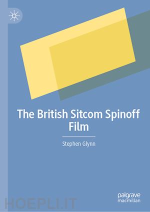 glynn stephen - the british sitcom spinoff film