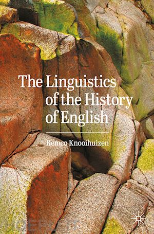 knooihuizen remco - the linguistics of the history of english