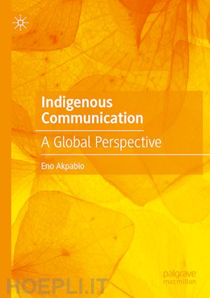 akpabio eno - indigenous communication