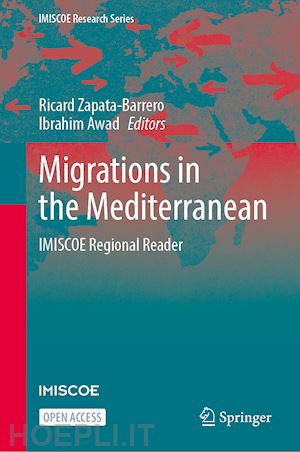 zapata-barrero ricard (curatore); awad ibrahim (curatore) - migrations in the mediterranean