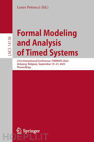 petrucci laure (curatore); sproston jeremy (curatore) - formal modeling and analysis of timed systems