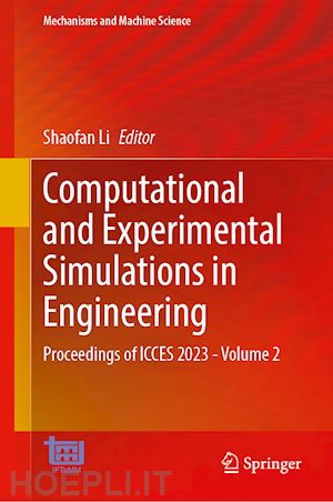li shaofan (curatore) - computational and experimental simulations in engineering
