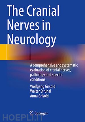 grisold wolfgang; struhal walter; grisold anna - the cranial nerves in neurology