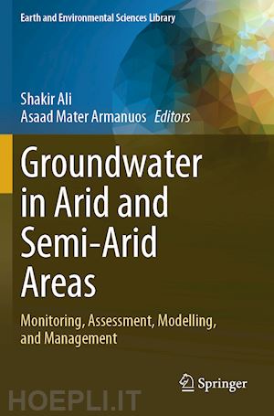 ali shakir (curatore); armanuos asaad mater (curatore) - groundwater in arid and semi-arid areas