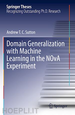 sutton andrew t.c. - domain generalization with machine learning in the nova experiment