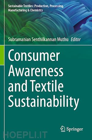 muthu subramanian senthilkannan (curatore) - consumer awareness and textile sustainability