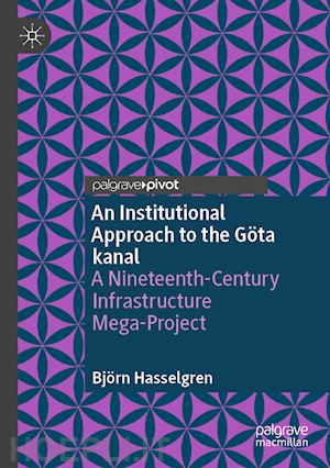 hasselgren björn - an institutional approach to the göta kanal